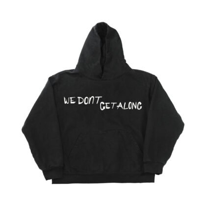 999 CLUB WE DONT GET ALONG HOODIE